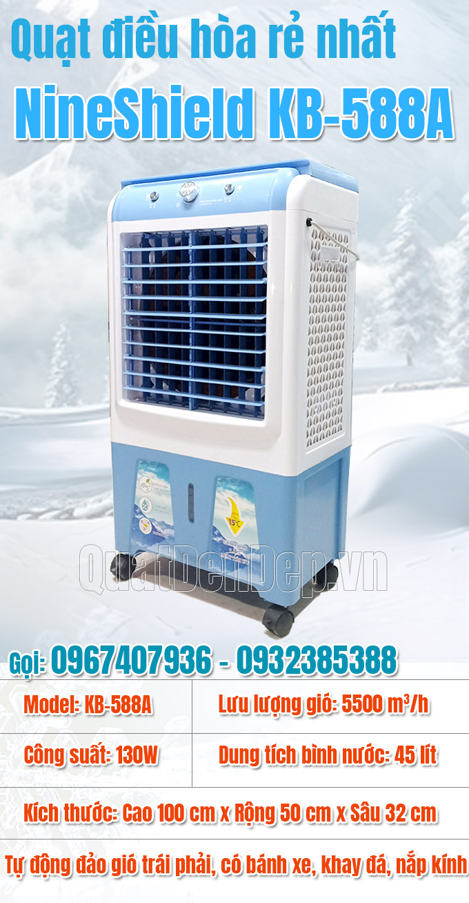 Quạt điều hòa giá rẻ NineShield KB-588A tinh gọn, mát, tiết kiệm điện